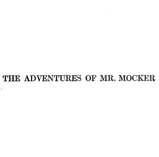 02_Adventures_of_Mr_Mocker