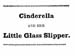 02_Cinderella_and_her_Little_Glass_Slipper