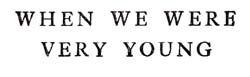 03_When_We_Were_Very_Young